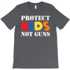 protect kids not guns T-Shirt