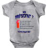 moi president 3 Baby Onesie