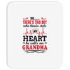 There's This Boy Who Stole My Heart He Calls Me Grandma Mousepad