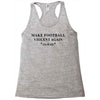 make football violent again Racerback Tank