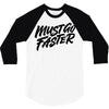 must go faster 3/4 Sleeve Shirt