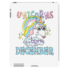 unicorns are born in december cute unicorn iPad 3 and 4 Case