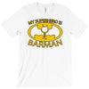 my superhero is barman T-Shirt