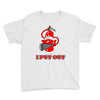 i put out 3 funny t shirt Youth Tee
