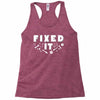 Broke It - Fixed It Racerback Tank