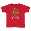 my first grade kids are smart cookies Toddler T-shirt
