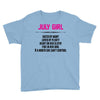 July Girl Hated By Many Youth Tee