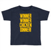 Winner Winner Chicken Dinner Toddler T-shirt