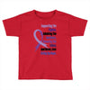 supporting the fighter, admiring the survivors, honoring the taken Toddler T-shirt
