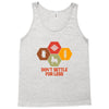 don't settle for less Tank Top