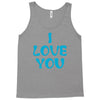 I Love You Tank Top