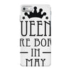 queens are born in may (2) iPhone 7 Case