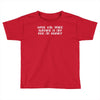 have you tried turning it off and on again  computer it  crowd Toddler T-shirt