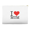 i love mum Accessory Pouches