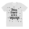 today i choose to be a unicorn All Over Women's T-shirt