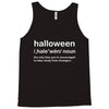 Halloween Definition T-Shirt Funny Halloween Gift Tank Top