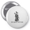 you shall not pass 2 Pin-back button
