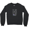 I'VE BEEN THINKING TOO MUCH Crewneck Sweatshirt