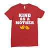 Kind As A Mother Ladies Fitted T-Shirt