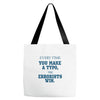 every time Tote Bags