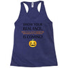 show your real face, halloween is coming Racerback Tank
