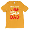 awesome chef dad T-Shirt