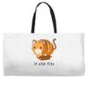 if it fits i sits Weekender Totes