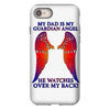 my dad is my angel iPhone 8