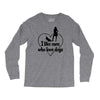 i like men who love dogs Long Sleeve Shirts