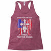 stand for the flag kneel for the cross Racerback Tank