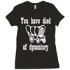 you have died of dysentery Ladies Fitted T-Shirt