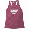 i'd flex but i like this Racerback Tank