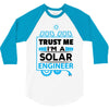 I Am An Engineer... 3/4 Sleeve Shirt