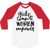 girls compete, women empower 3/4 Sleeve Shirt