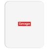 Savage Hypebeast Mousepad