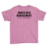 under new management just married Youth Tee