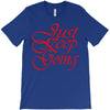 just keep going T-Shirt