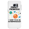Forget Princess, I Want To Be An Astrophysicist Samsung Galaxy S7 Edge