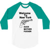 welcome to new york duck mother fucker black t shirt 3/4 Sleeve Shirt