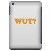 Wut iPad Mini