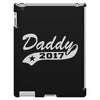 daddy 2017 iPad 3 and 4 Case