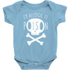 allergic to poison Baby Bodysuit