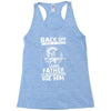 Back Off I Have A Crazy Grandpa And I am not Afraid To Use Him Racerback Tank