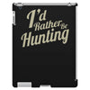 i'd rather be hunting iPad 3 and 4 Case