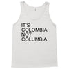 it's colombia not columbia Tank Top