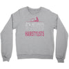 women created equal except hairstylists Crewneck Sweatshirt