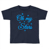 oh my stars adult Toddler T-shirt