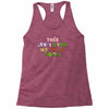 this isn't even my final form Racerback Tank