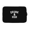 Drunk And High Laptop sleeve