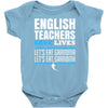 english teacher save lives Baby Onesie